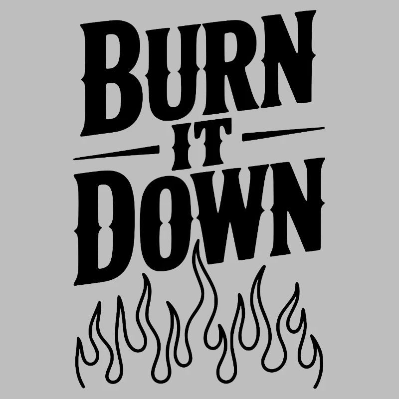 Burn it Down