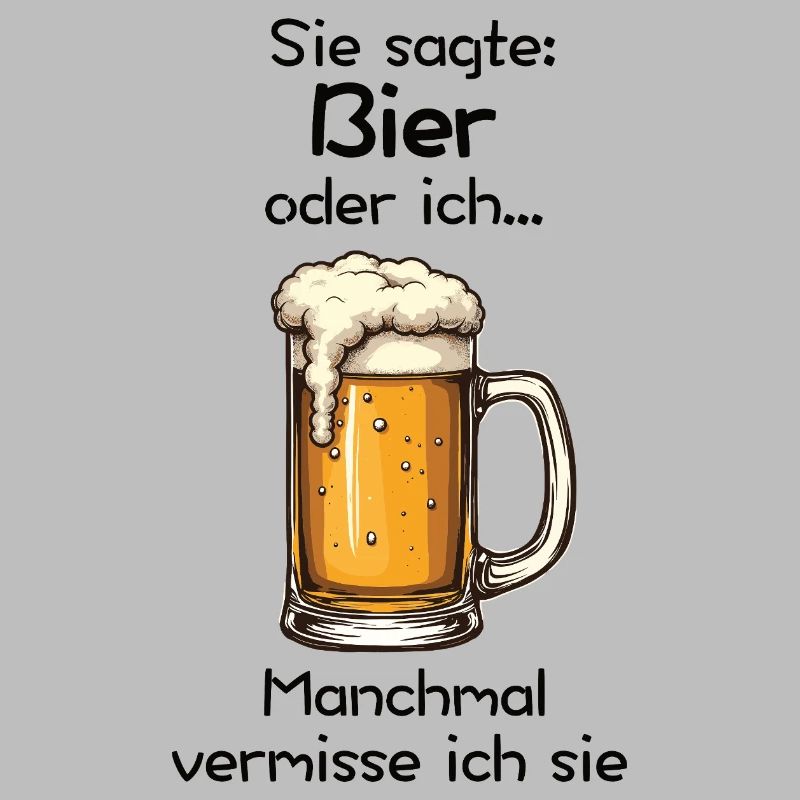 Beer or me? Sometimes I miss them