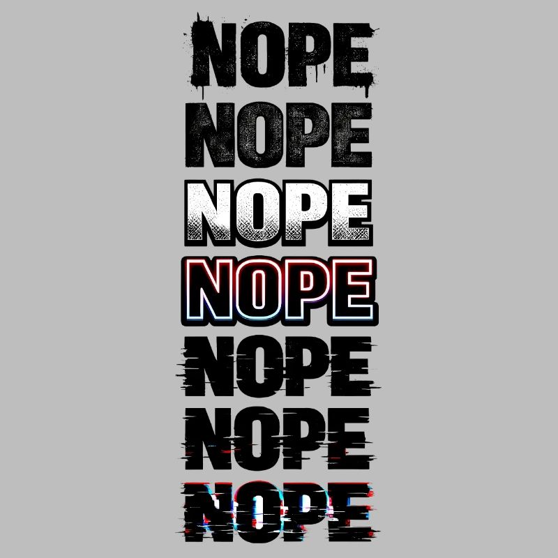 Nope Neon Glitch Text Stack