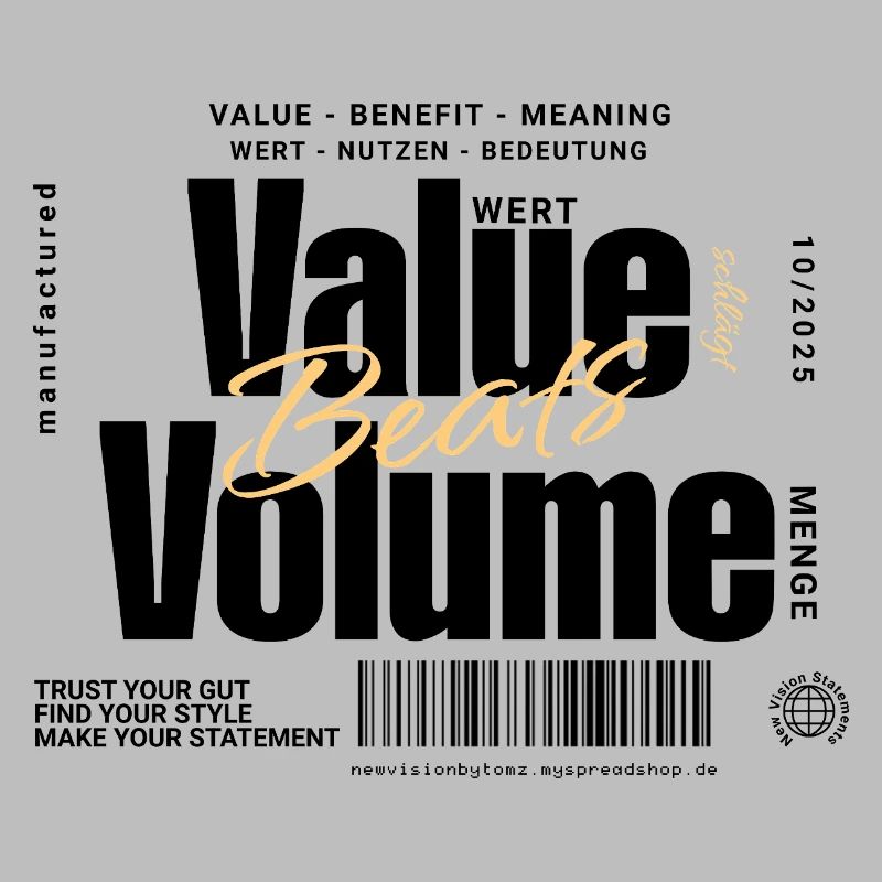 Value Beats Volume – Statement Design (Hell)