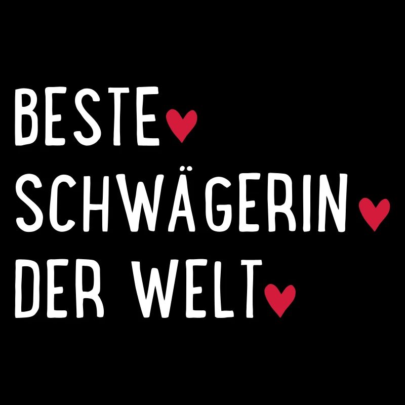 Beste Schwägerin der Welt