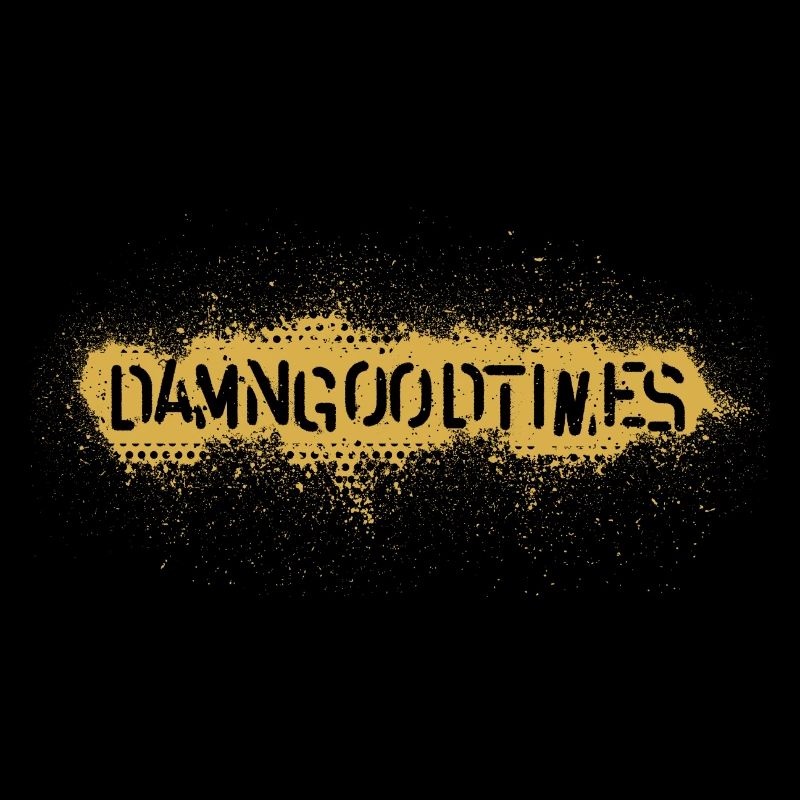 DamnGoodTimes Gold Sprayed Typography