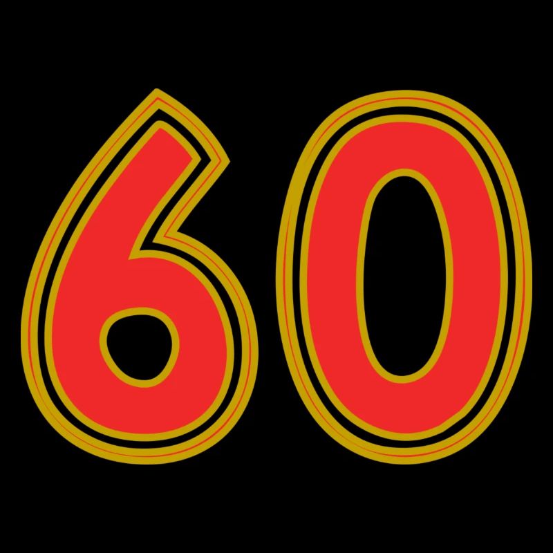 60. 60 YEARS. 60th ANNIVERSARY. 60TH BIRTHDAY.