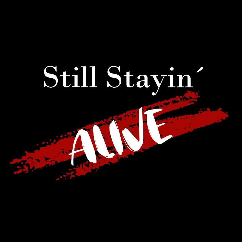 Still Stayin ́