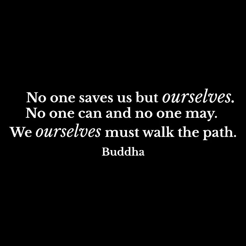 Self Reliance Path Buddha Zitat