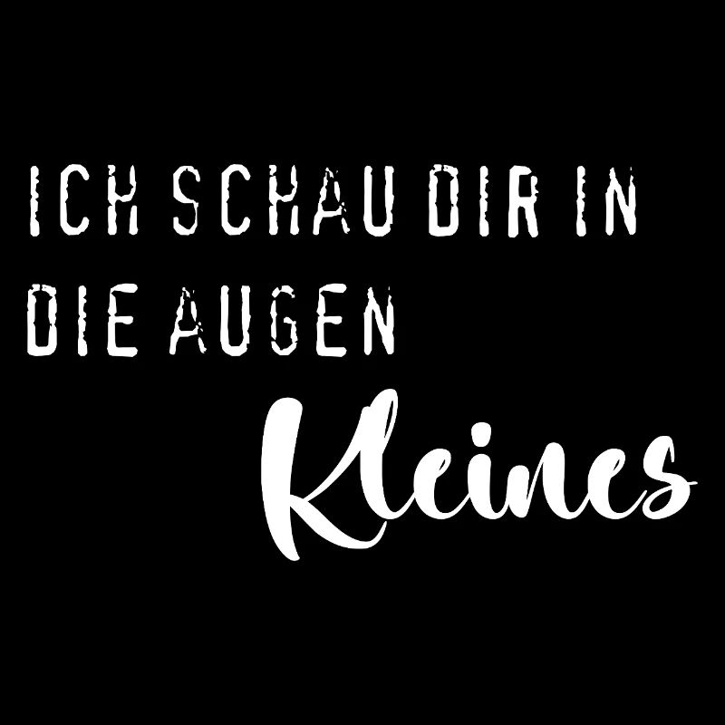 Schau dir in die Augen