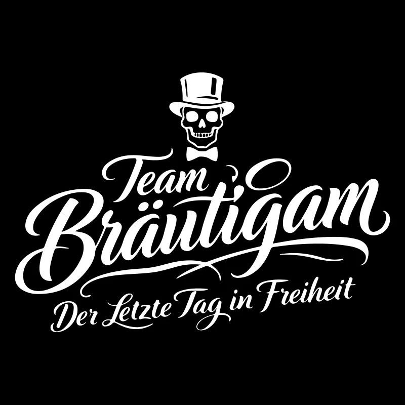 Team Bräutigam Spruch Junggesellenabschied