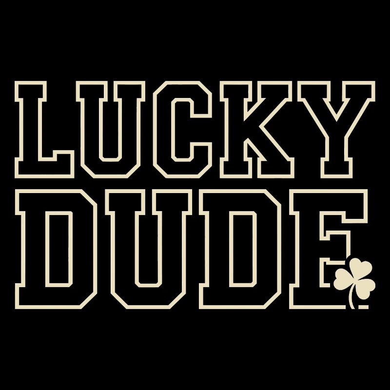 Lucky Dude St. Patricks Day Kleeblatt