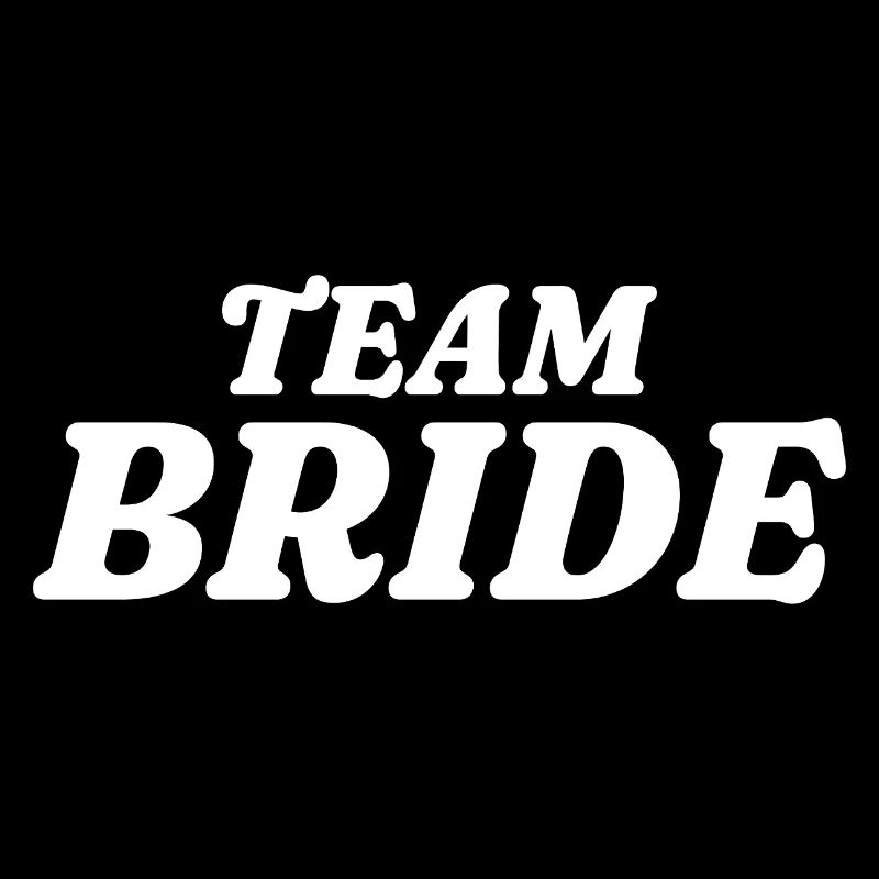 Team Bride
