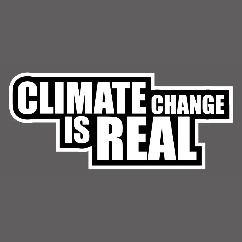 Climate Change Is Real Climate Change Science