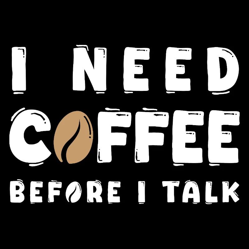I Need Coffee Before I Talk Funny Coffee Lover Gif