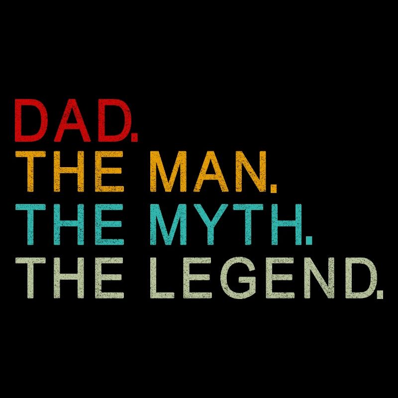 Legendärer Vater Der Mann Der Mythos Das Legendengeschenk