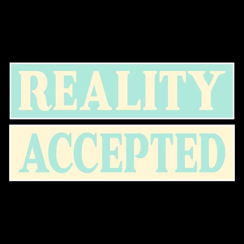 Réalité acceptée