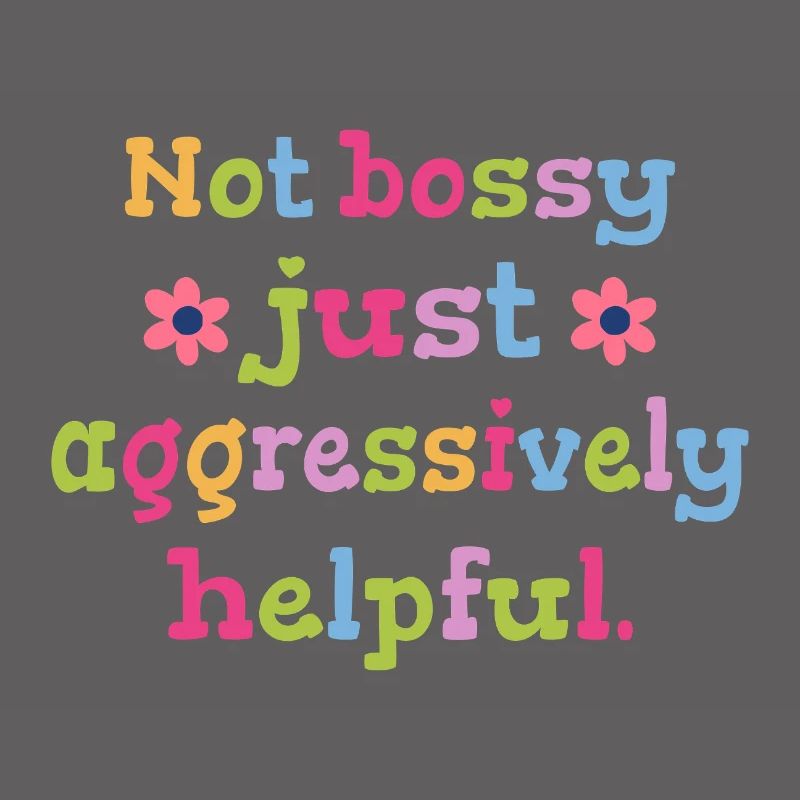 Not determining, just helpful humor