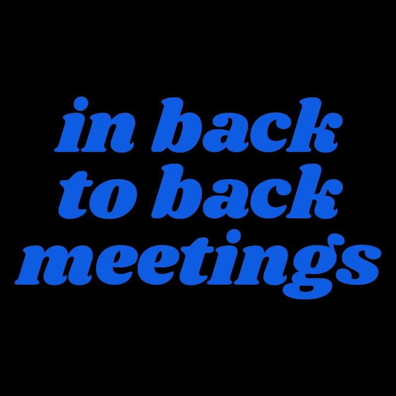 in back to back meetings