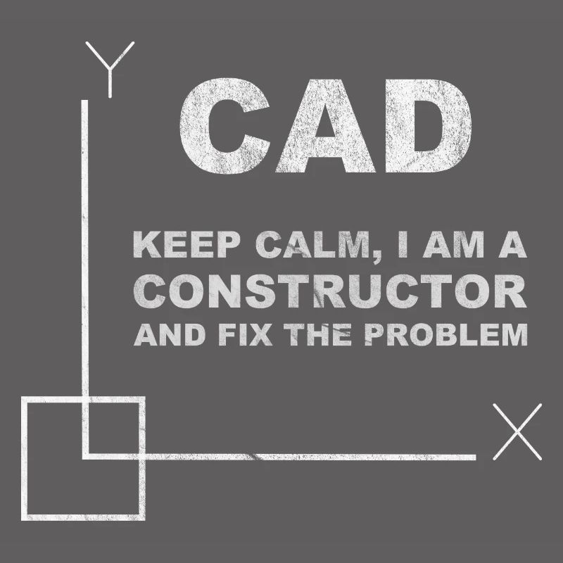 CAD Keep Calm Constructor Engineering