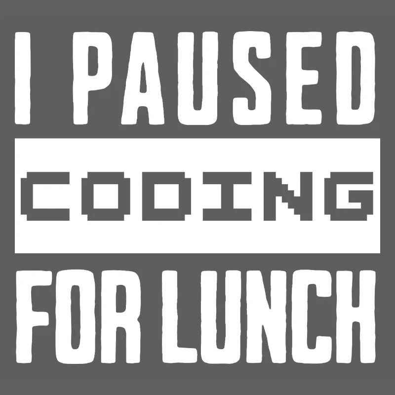 Nerd Coding , I Paused Coding for Lunch