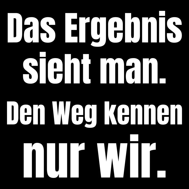 Nur Wir kennen den Weg zum Abschluss