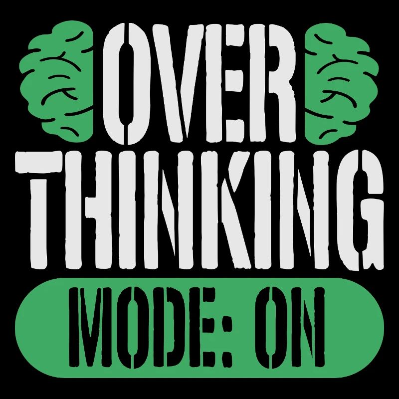 Anxiety Disorder Anxiety Disorders Overthinking Mode On