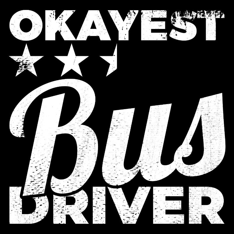 Okayest Bus Driver