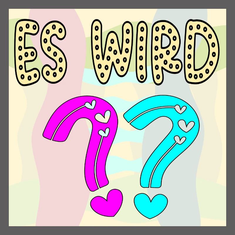 BABYSPRÜCHE - ES WIRD EIN MÄDCHEN ODER JUNGE FRAGE