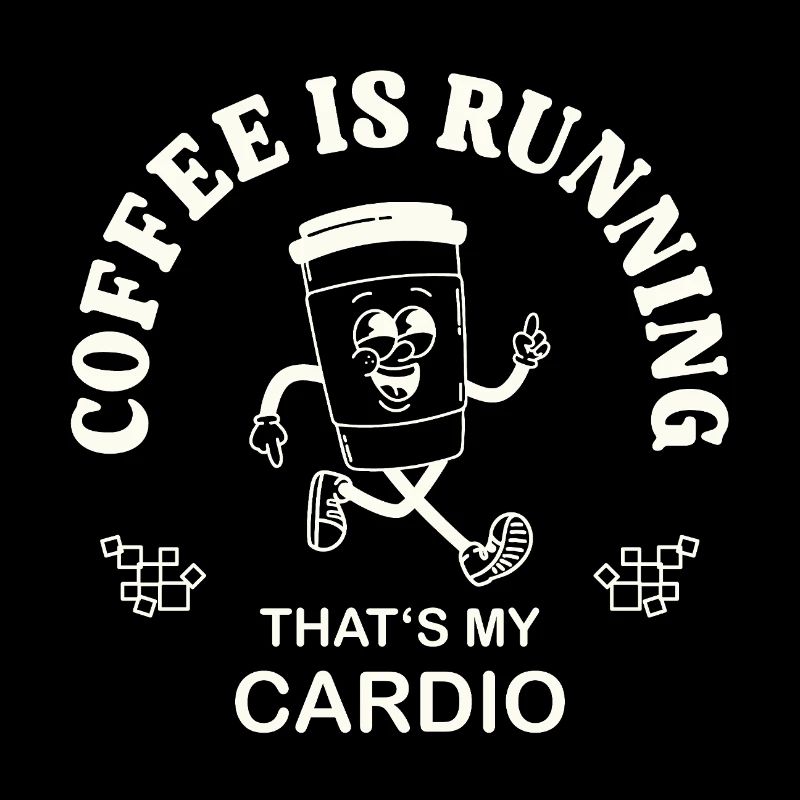 Coffee Is Running – Coffee Drinker Saying retro