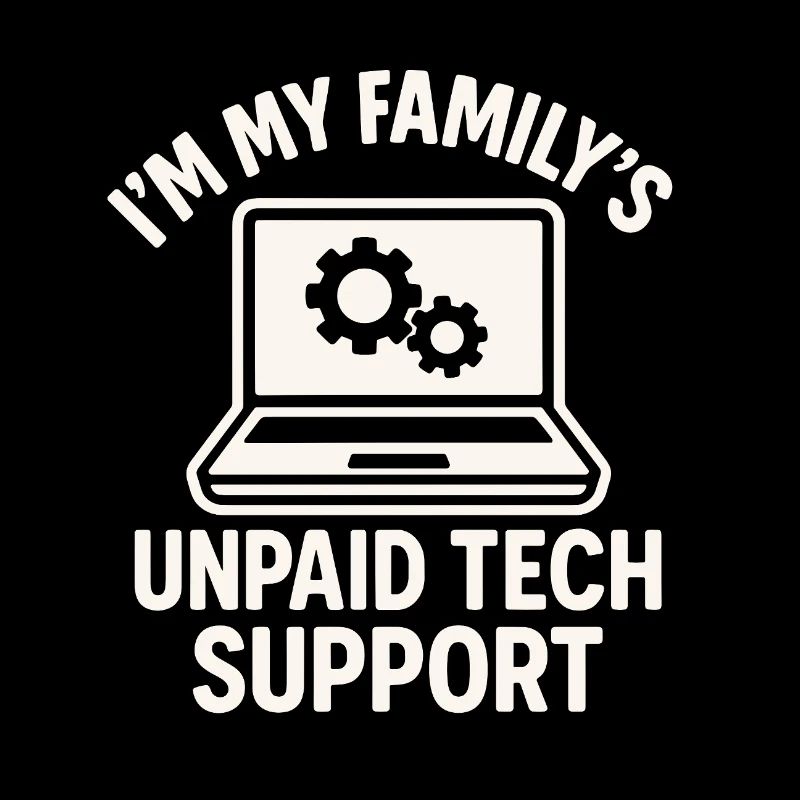 Unpaid Tech Support Familienwitz