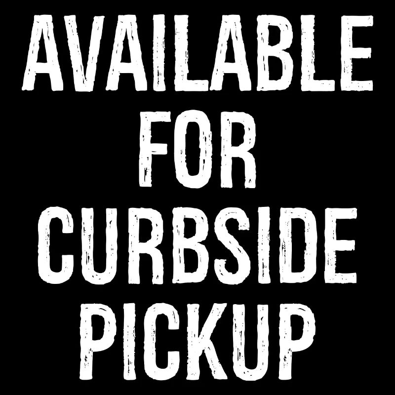 Available for curbside pickup funny shirt