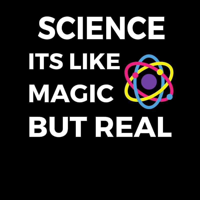 Science It’s Like Magic But Real