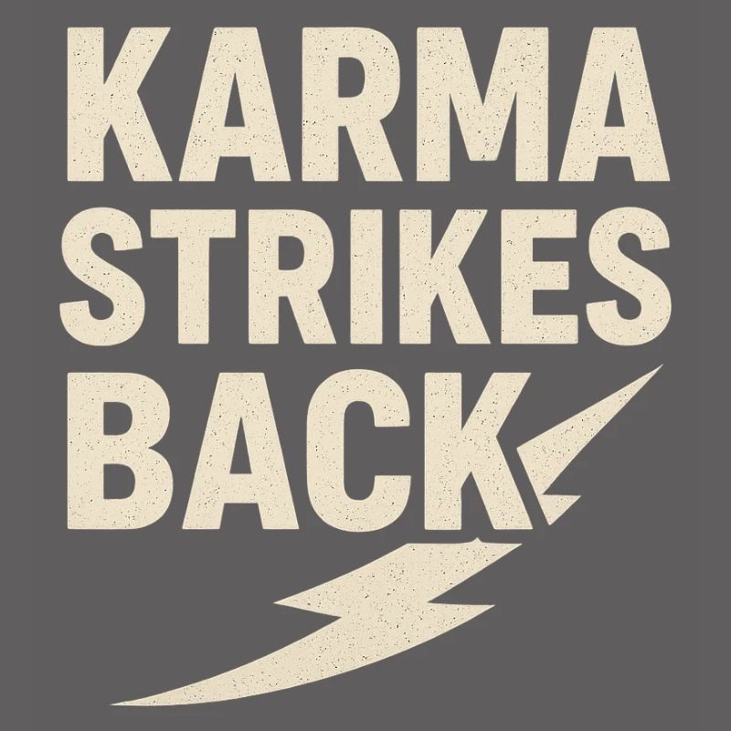 Karma Strikes Back Vintage Bolt