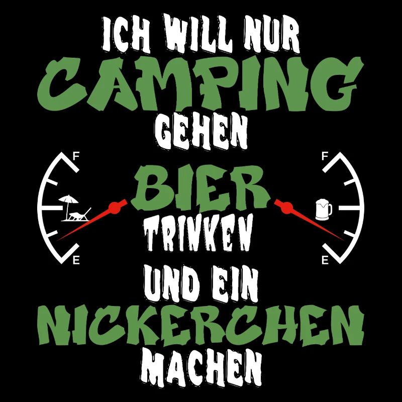 Camping, Bier und Nickerchen - Lustiges Design