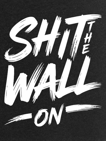 Arrête le mur
