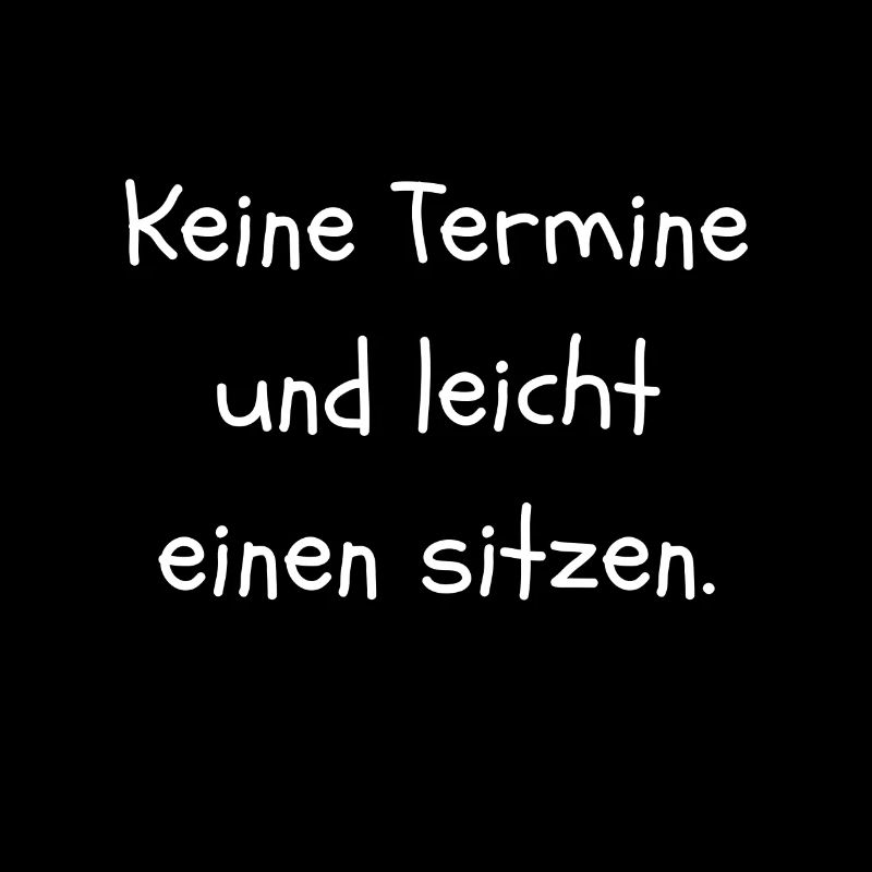Keine Termin und leicht einen sitzen