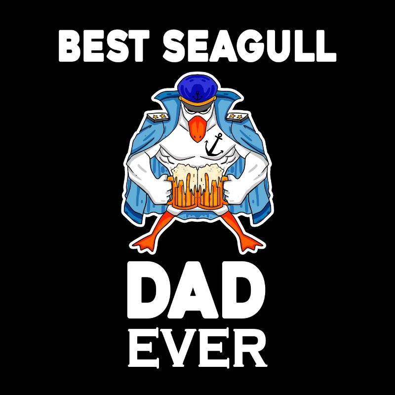 Daddy Daddy North Sea Best Seagull Dad