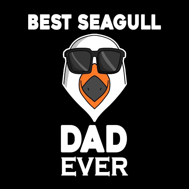 Daddy Daddy North Sea Best Seagull Dad