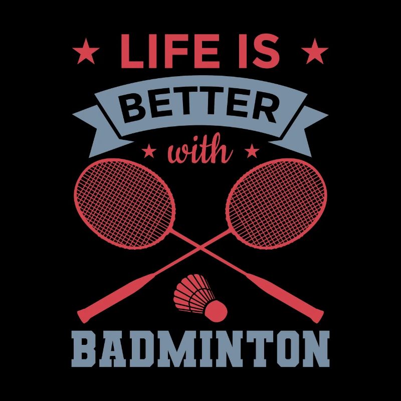 Das Leben ist besser mit Badminton