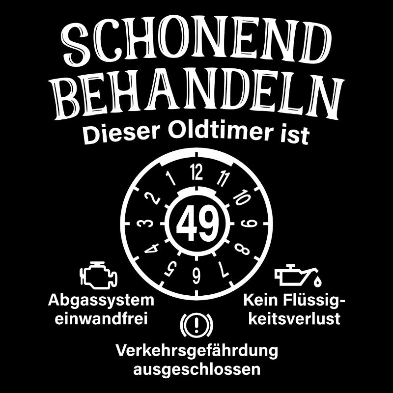 49. Geburtstag Schonend Behandeln Oldtimer Ist 49