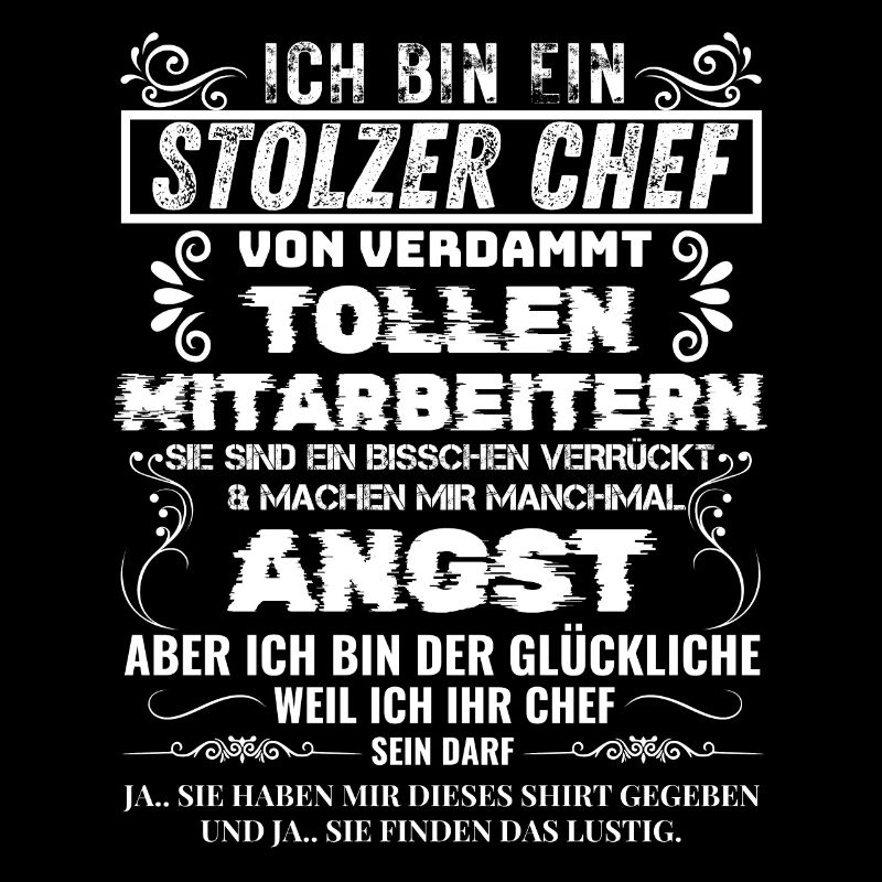 ein stolzer Chef von verdammt tollen mitarbeitern