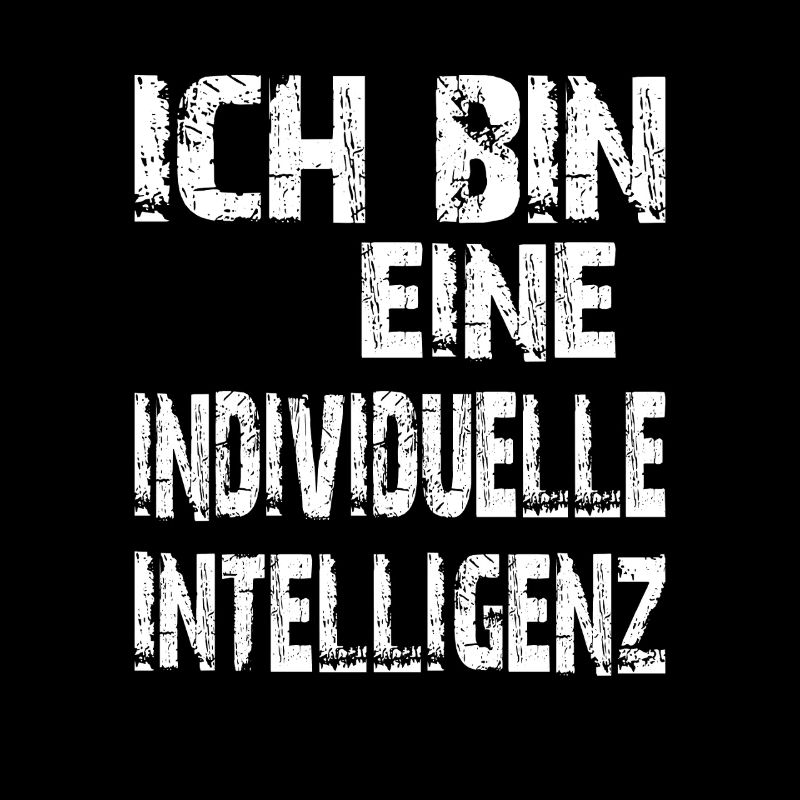 KI Spruch Ich bin eine individuelle Intelligenz
