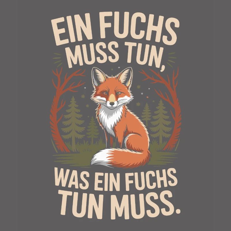 Fox saying: A fox must do what fox must do