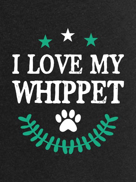 J’adore mon Whippet