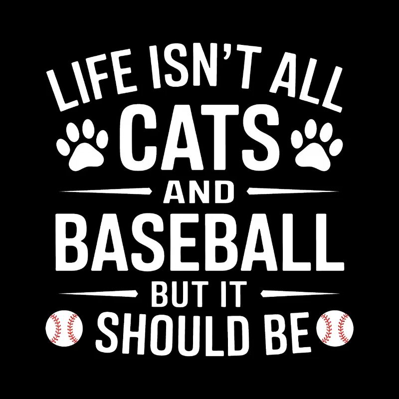 Baseball Saying Cats Funny Baseball Gift