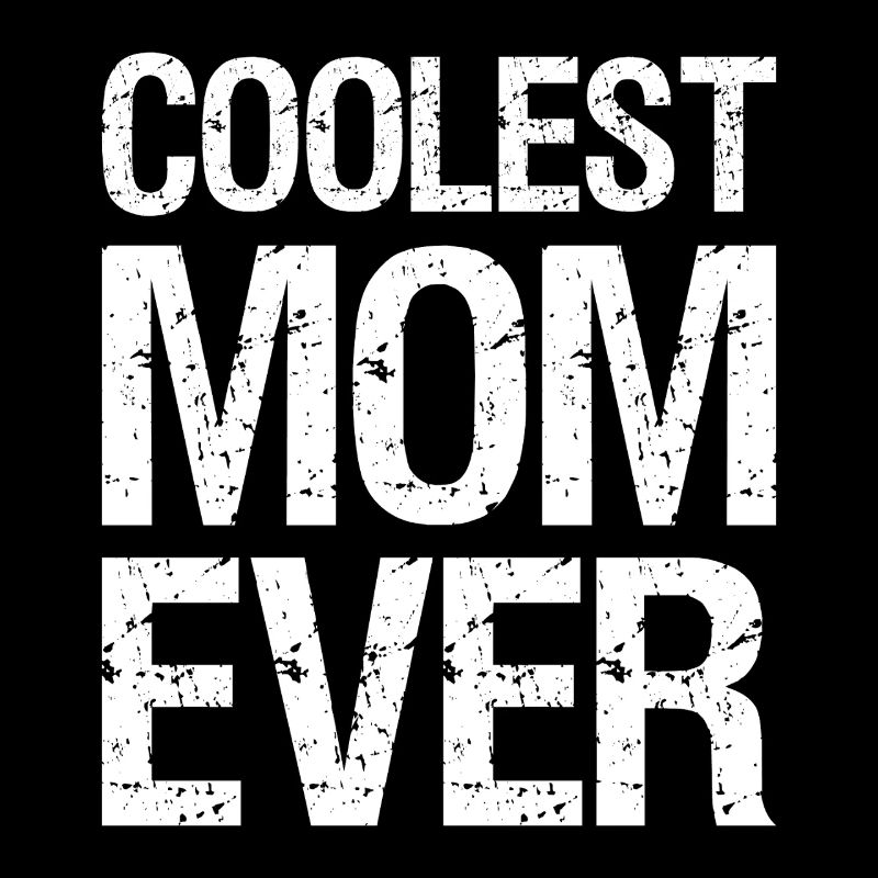 Maman la plus cool de tous les temps