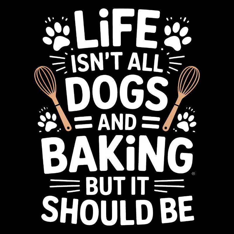 Backen Spruch Hunde Lustiges Backen Geschenk
