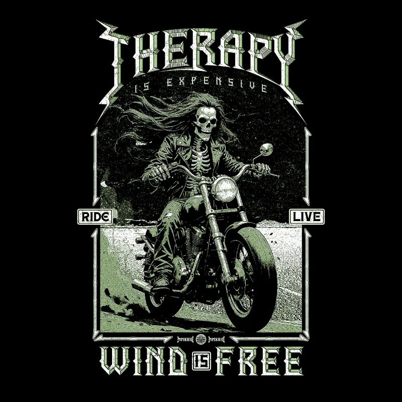 Therapy Is Expensive Wind Is Free Biker Skull