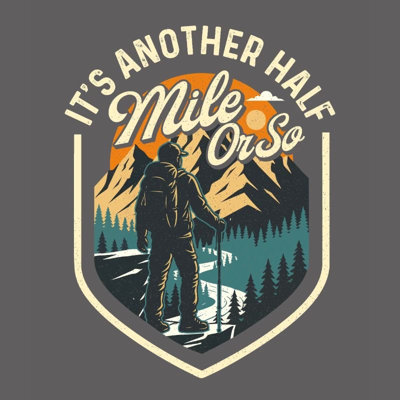 Es ist noch eine halbe Meile oder so Wanderwanderer