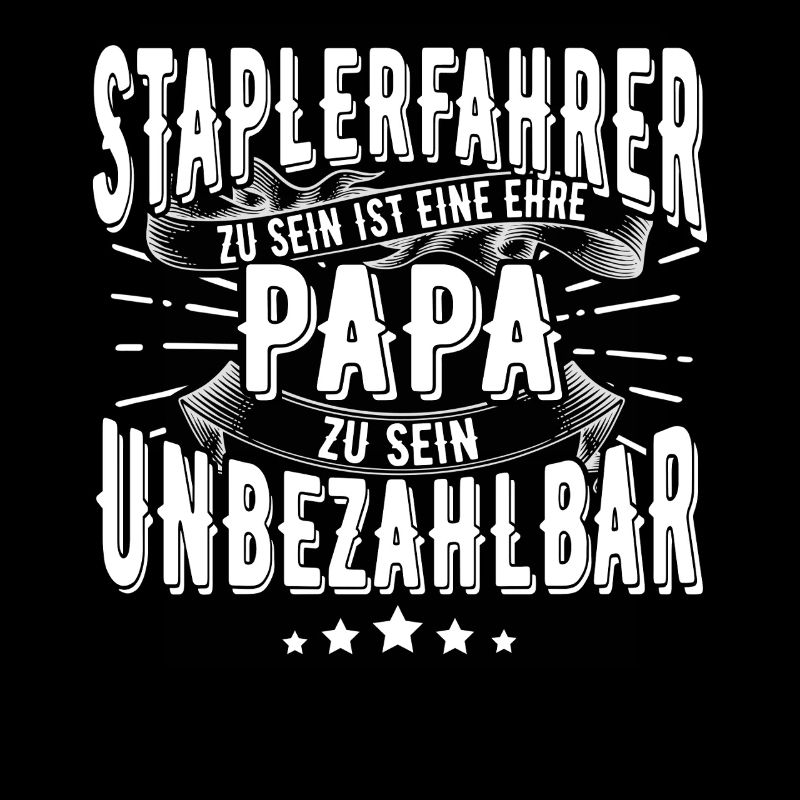 Staplerfahrer Papa