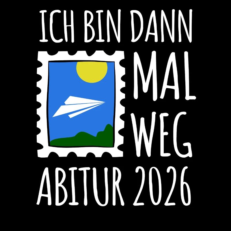 Ich bin dann mal weg | Abi 26 | Abitur Geschenk