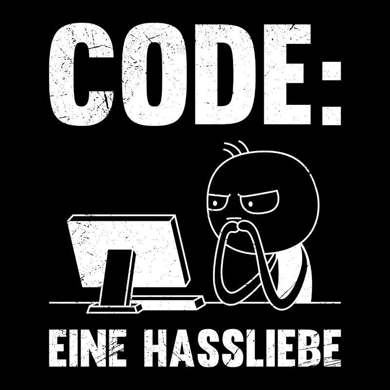 Coder CODE A LOVE-HATE RELATIONSHIP FUNNY