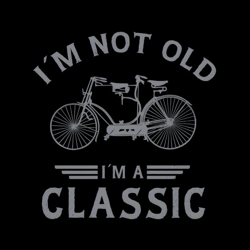 Vintage Bicycle Classic Saying Design